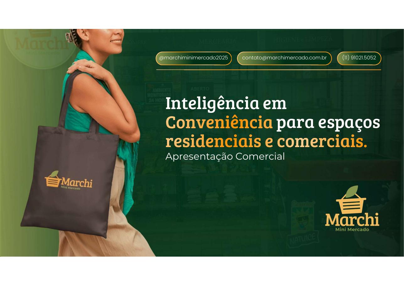Marchi Mini Mercado em um ambiente moderno